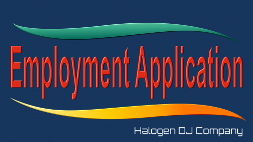 The words Employment Application as a title, with the Halogen DJ Company logo